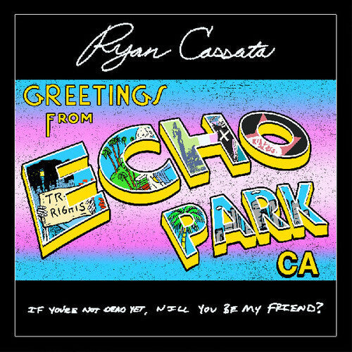 Ryan Cassata - Greetings From Echo Park LP (Colored Vinyl, Light Blue, Postcard, Autographed / Star Signed) (Preorder: ; VINYLGLOB