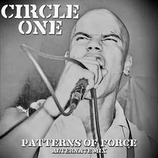 Circle One - Patterns Of Force: Alternative Mix LP [Vinyl]