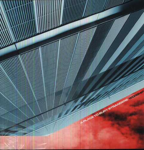 A Place To Bury Strangers - Worship LP [Vinyl]