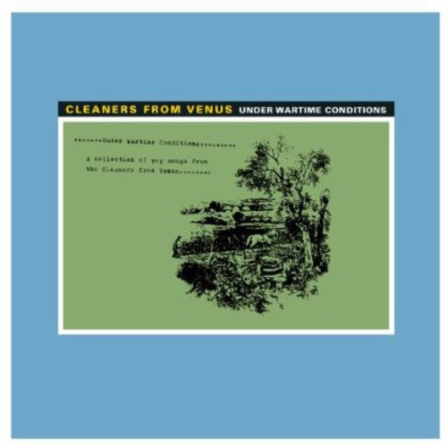 Cleaners From Venus - Under Wartime Conditions LP [Vinyl]