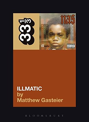 33 1/3 Book - Nas - Illmatic [Vinyl]