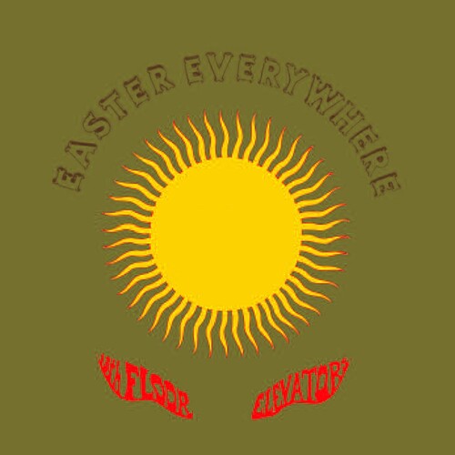 13th Floor Elevators - Easter Everywhere 2LP [Vinyl]