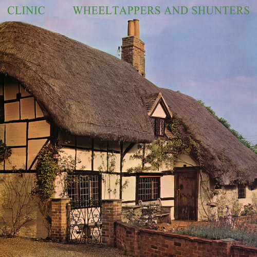 Clinic - Wheeltappers And Shunters LP [Vinyl]