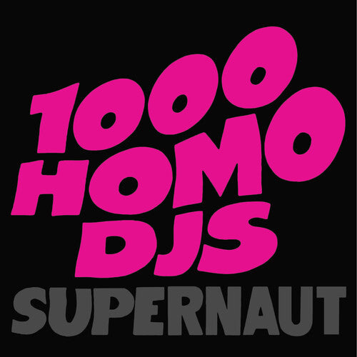 1000 Homo Djs - Supernaut LP (Magenta Vinyl) [Vinyl]