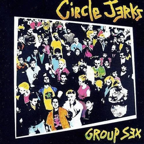 Circle Jerks - Group Sex LP (Colored Vinyl, Pink, White, Yellow, Splatter) [Vinyl]