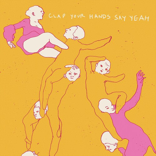 Clap Your Hands Say Yeah - Clap Your Hands Say Yeah LP (Colored Vinyl, Pink) [Vinyl]