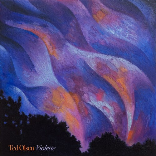 Ted Olsen - Violette LP  (Preorder: Ships June 06, 2025) ; VINYLGLOB