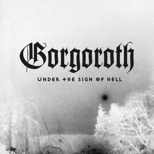 Gorgoroth - Under The Sign Of Hell LP (Colored Vinyl, White, Black)  (Preorder: Ships June 06, 2025) ; VINYLGLOB