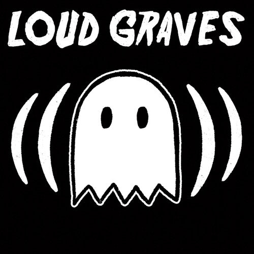 Loud Graves LP  (Preorder: Ships July 11, 2025) ; VINYLGLOB