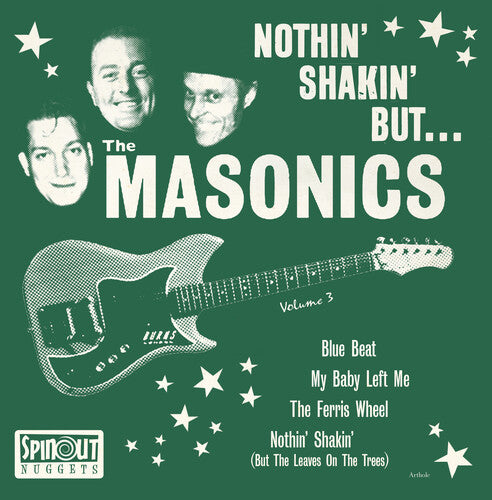 The Masonics - Nothin' Shakin' But... LP  (Preorder: Ships July 11, 2025) ; VINYLGLOB