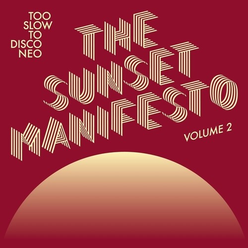 Various Artists - The Sunset Manifesto, Vol. 2 2LP  (Preorder: Ships July 04, 2025) ; VINYLGLOB