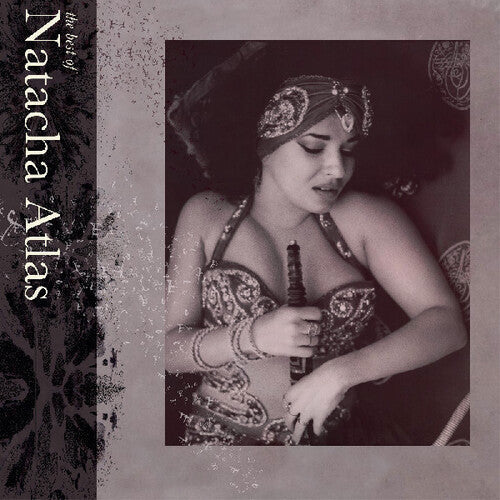 Natacha Atlas - The Best Of Natacha Atlas 2LP (Preorder: Ships November 14, 2025) ; VINYLGLOB