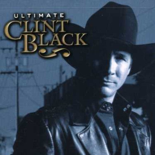 Clint Black - Ultimate Clint Black CD [Vinyl]