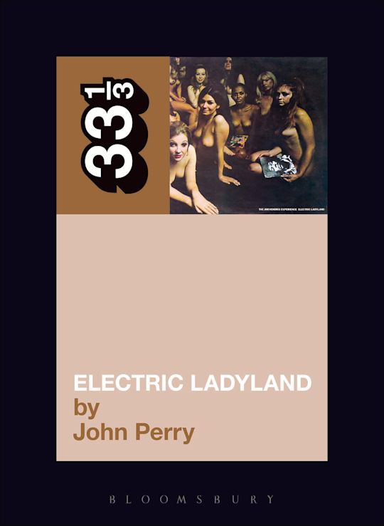 33 1/3 Book - Jimi Hendrix - Electric Ladyland by John Perry [Vinyl]