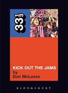 33 1/3 Book - MC5 - Kick Out the Jams by Don McLeese [Vinyl]