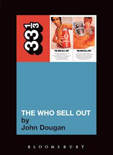 33 1/3 Book - The Who - The Who Sell Out by John Dougan [Vinyl]