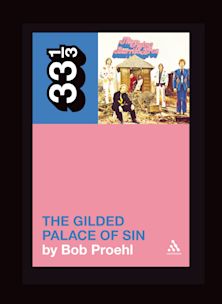 33 1/3 Book - The Flying Burritos - The Gilded Palace of Sin by Bob Proehl [Vinyl]