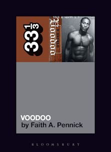 33 1/3 Book - D'Angelo - Voodoo by Faith A. Pennick [Vinyl]