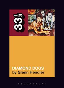 33 1/3 Book - David Bowie - Diamond Dogs by Glenn Hendler [Vinyl]
