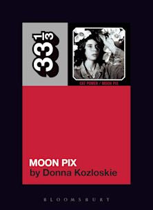 33 1/3 Book - Cat Power - Moon Pix by Donna Kozloskie [Vinyl]
