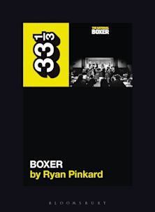 33 1/3 Book - The National - Boxer by Ryan Pinkard [Vinyl]