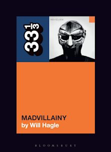 33 1/3 Book - Madvillain - Madvillainy by Will Hagle [Vinyl]