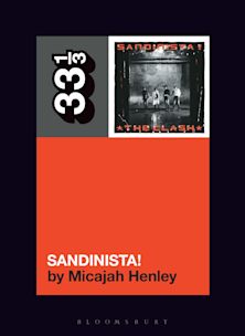 33 1/3 Book - The Clash - Sandinista! by Micajah Henley [Vinyl]