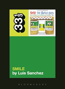 33 1/3 Book - The Beach Boys - Smile by Luis Sanchez [Vinyl]