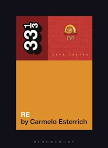 33 1/3 Book - Cafe Tacvba - Re by Carmelo Esterrich [Vinyl]