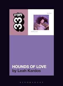 33 1/3 Book - Kate Bush - Hounds of Love by Leah Kardos [Vinyl]