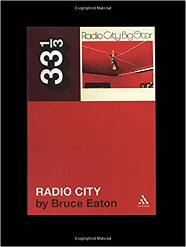 33 1/3 Book - Big Star - Radio City [Vinyl]