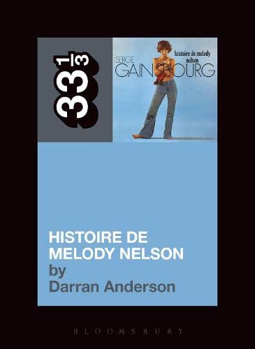 33 1/3 Book - Serge Gainsbourg - Histoire De Melody Nelson [Vinyl]
