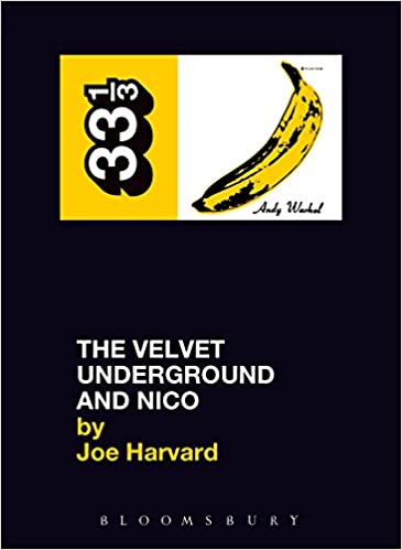 33 1/3 Book - The Velvet Underground - The Velvet Underground & Nico [Vinyl]