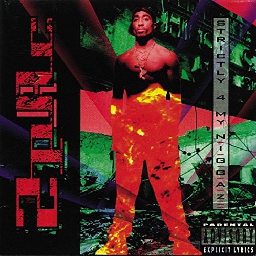 2Pac - Strictly 4 My N.I.G.G.A.Z. 2LP (25th Anniversary Edition) [Vinyl]